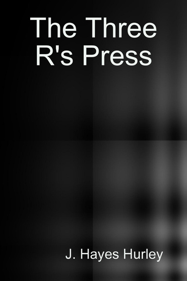 The Three R's Press