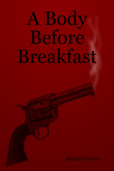 A Body Before Breakfast