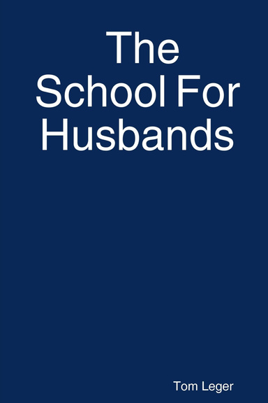 The School For Husbands