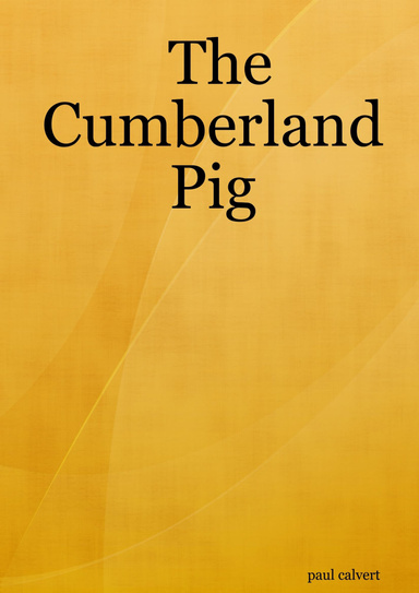 The Cumberland Pig