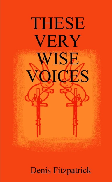 These Very Wise Voices