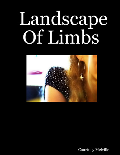 Landscape Of Limbs