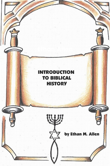 INTRODUCTION TO BIBLICAL HISTORY
