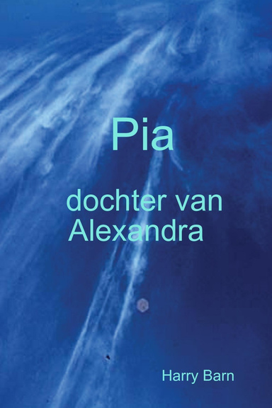 Pia, dochter van Alexandra
