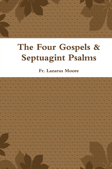 The Four Gospels & Septuagint Psalms