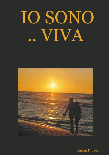 IO SONO .. VIVA