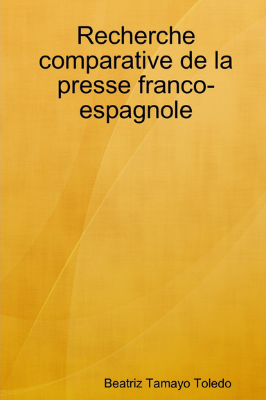 Recherche comparative de la presse franco-espagnole