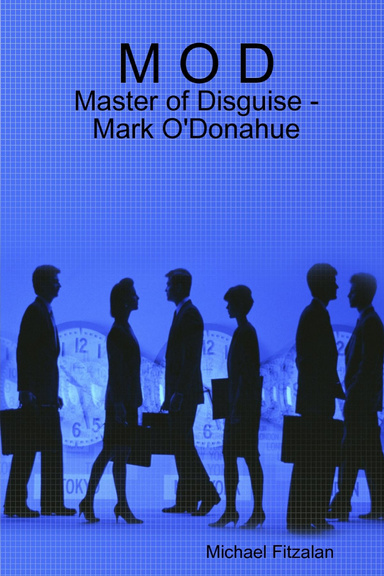 M O D - Master of Disguise - Mark O'Donahue