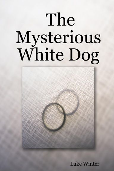 The Mysterious White Dog