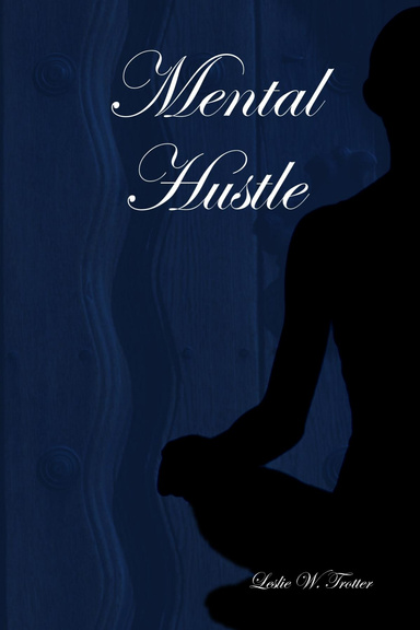 Mental Hustle