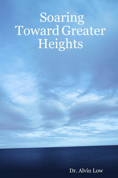 Soaring Toward Greater Heights