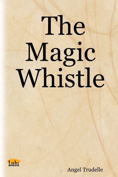 The Magic Whistle