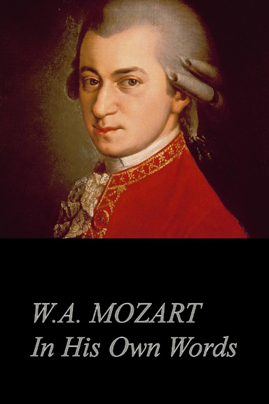 MOZART: THE MAN AND THE ARTIST