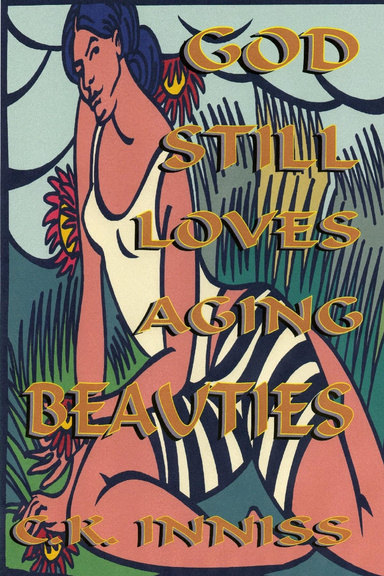 God Still Loves Aging Beauties