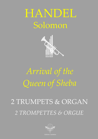Arrival of the Queen of Sheba for 2 Trumpets & Organ