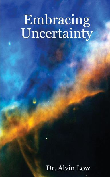 Embracing Uncertainty
