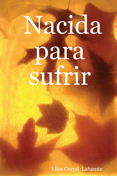 Nacida para sufrir