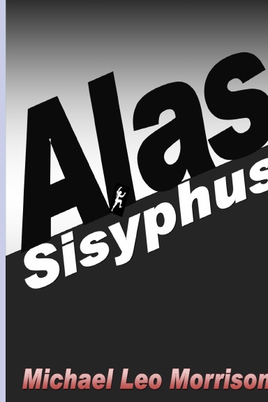 Alas Sisyphus