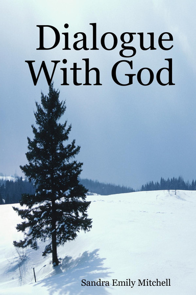 Dialogue With God