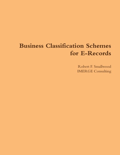 Business Classification Schemes for E-Records