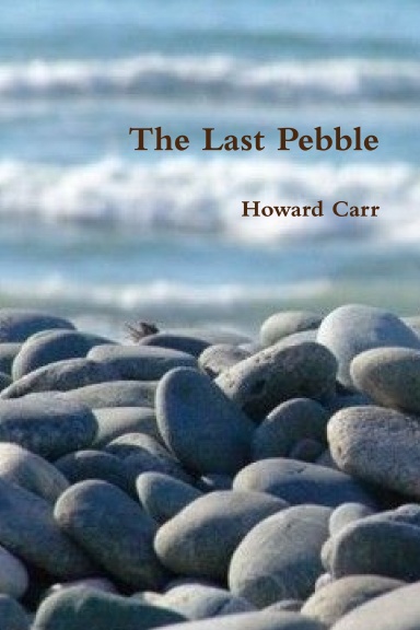 The Last Pebble