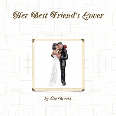 Her Best Friend's Lover
