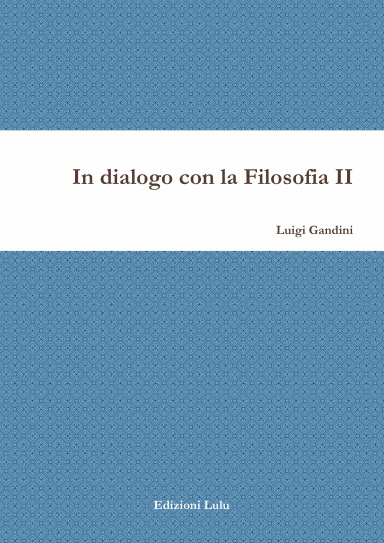 In dialogo con la Filosofia II