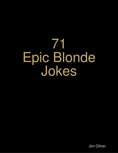 71 Epic Blonde Jokes