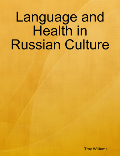 Language and Health in Russian Culture