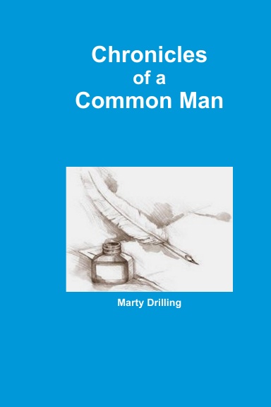 Chronicles of a Common Man