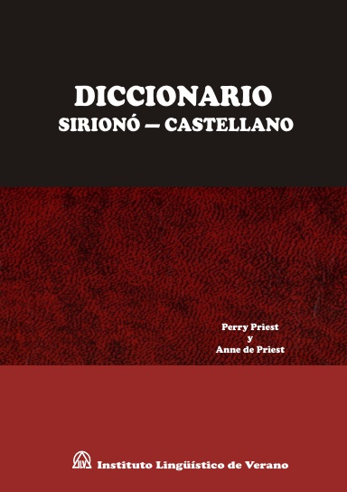 Diccionario Siriono Y Castellano