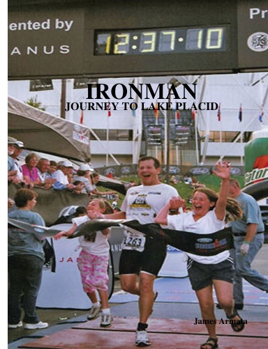 IRONMAN : JOURNEY TO LAKE PLACID