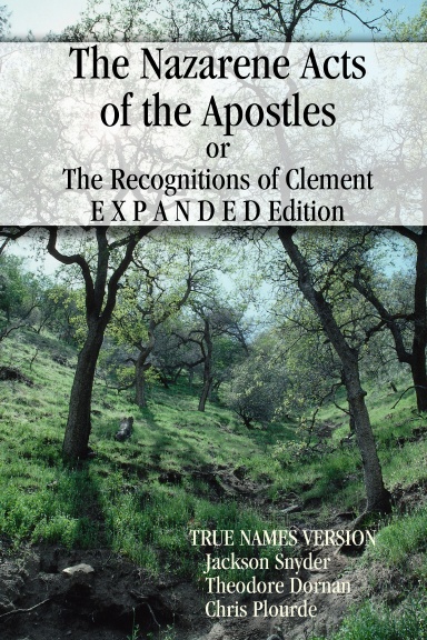 The Recognitions of Clement or The Nazarene Acts of the Apostles
