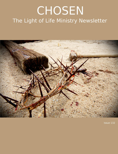 CHOSEN The Light of Life Ministry Newsletter Issue 132