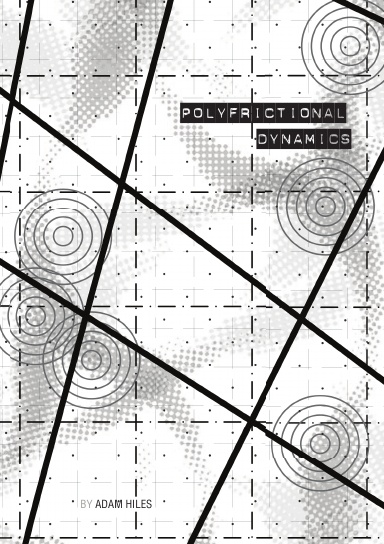 Polyfrictional Dynamics