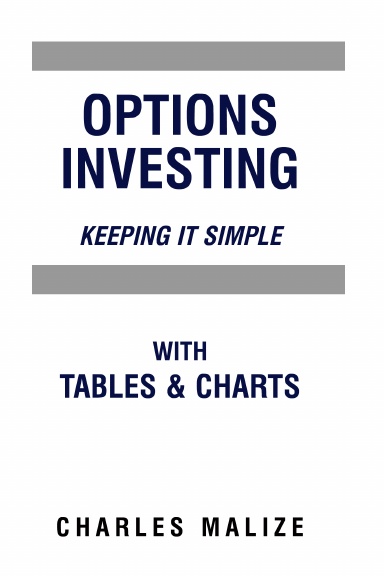 Options Investing : Keeping It Simple