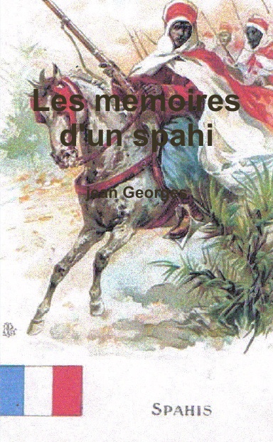 Les memoires d'un spahi