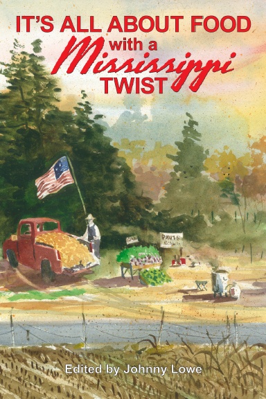 It's All About Food: With a Mississippi Twist