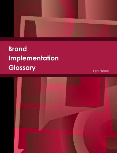 Brand Implementation Glossary
