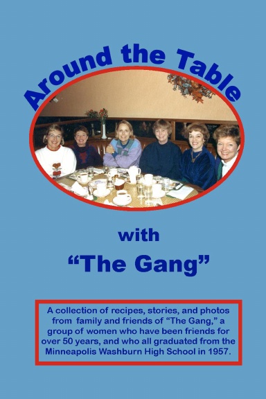 Around the Table with "The Gang"