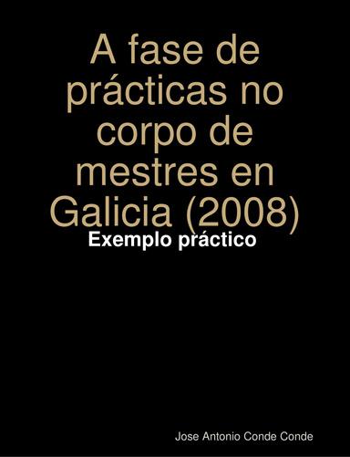 A fase de prácticas no corpo de mestres