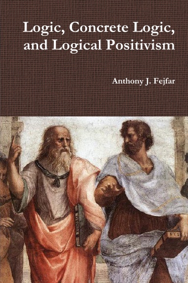 Logic, Concrete Logic, and Logical Positivism