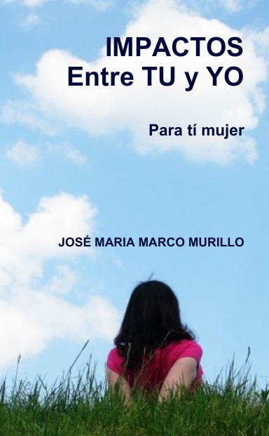 IMPACTOS. Entre TU y YO