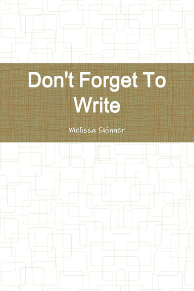Don't Forget To Write