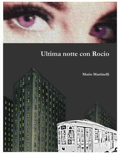 Ultima notte con Rocio