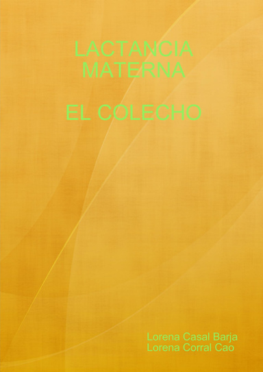 LACTANCIA MATERNA Y COLECHO