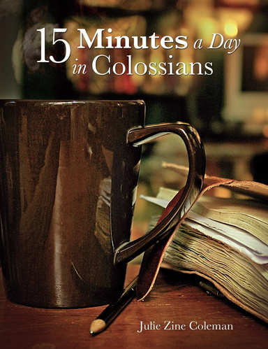 15 Minutes a Day in Colossians