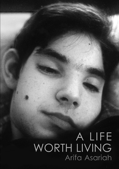 A Life Worth Living
