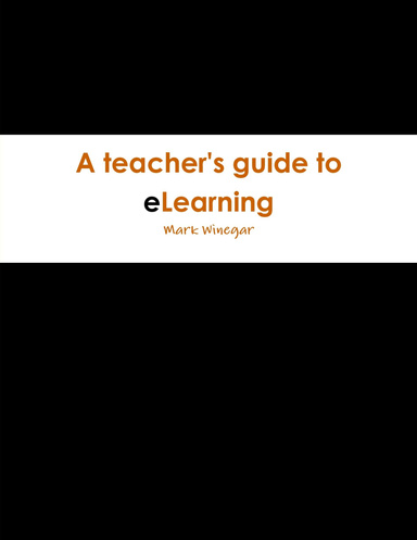 A teacher's guide to eLearning