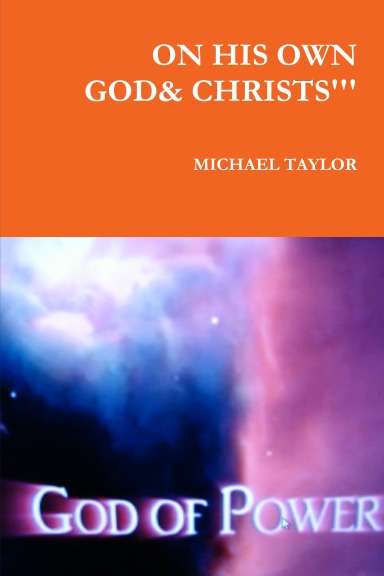 ON HIS OWN CHRISTS'''